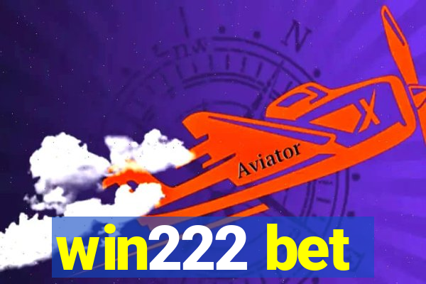 win222 bet